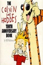 THE CALVIN AND HOBBES TENTH ANNIVERSARY BOOK