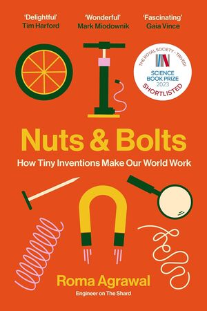 [9781529340112] Nuts and Bolts: How Tiny Inventions Make Our World Work