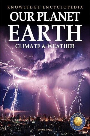 [9789354402241] Knowledge Encyclopedia For Children  Our Planet Earth Climate & Weather