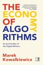 The Economy of Algorithms: AI and the Rise of the Digital Minions 