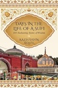 Days in the Life of a Sufi101 Enchanting Stories of Wisdom