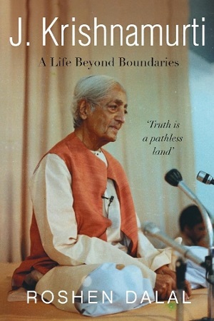 [9789389109412] J. Krishnamurti A Life of Compassion beyond Boundaries