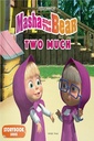 Masha and the Bear - Two Much