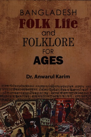 [9789849812616] Bangladesh Folk Life & Folklore For Ages